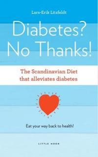 Diabetes, No Thanks!