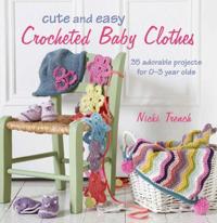 Cute and Easy Crocheted Baby Clothes