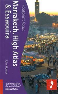 Marrakech, High Atlas & Essaouira Footprint Focus Guide