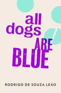 All Dogs are Blue