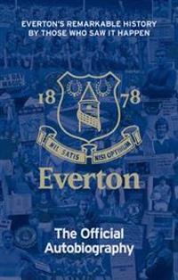 The Official Everton FC Autobiography