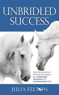 Unbridled Success