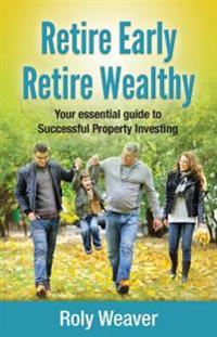 Retire Early Retire Wealthy