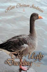 The Ugly Duckling & Other Tales