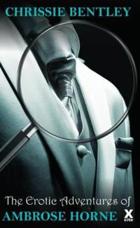 The Erotic Adventures of Ambrose Horne