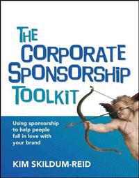The Corporate Sponsorship Toolkit [With CDROM]