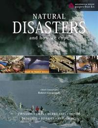 Natural Disasters and How We Cope