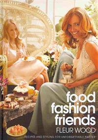 Food Fashion Friends