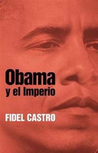 Obama y el imperio / Obama and the Empire
