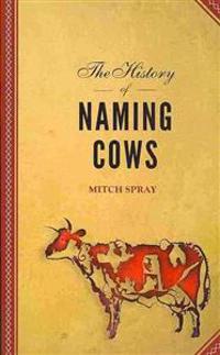 The History of Naming Cows