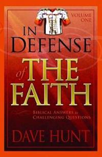 In Defense of the Faith, Volume 1: Biblical Answers to Challenging Questions [With CD (Audio)]