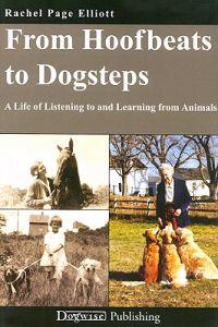 From Hoofbeats to Dogsteps: A Life of Listening to and Learning from Animals