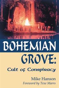 Bohemian Grove:: Cult of Conspiracy