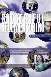 Creating Successful Telementoring Programs (Hc)