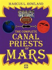 The Complete Canal Priests of Mars