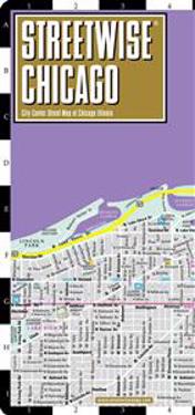 Streetwise Chicago Map - Laminated City Center Street Map of Chicago, Illinois: Folding Pocket Size Travel Map