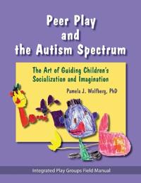 Peer Play and the Autism Spectrum