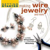 Getting Started Making Wire Jewelry