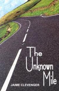The Unknown Mile