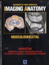 Diagnostic and Surgical Imaging Anatomy: Musculoskeletal