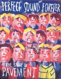Perfect Sound Forever: The Story of Pavement