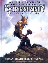 The Art of the Barbarian: Conan, Tarzan, Death Dealer