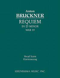 Requiem in D Minor, WAB 39 - Vocal Score