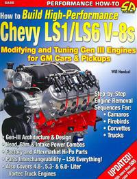 How to Build High Performance Chevy LS1/LS6 V-8s