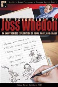 The Psychology of Joss Whedon