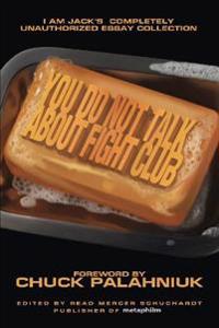You Do Not Talk About Fight Club