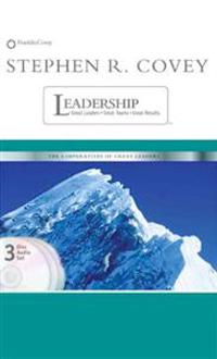 Stephen R Covey on Leadership