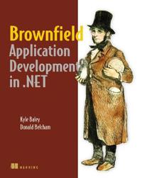 Brownfield Application Development in .NET