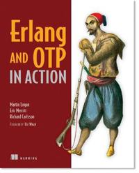 Erlang and OTP in Action