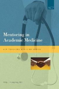 Mentorship and Fostering Professionalism in Medical Education