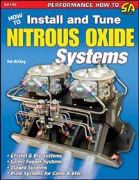How To Install and Tune Nitrous Oxide Systems
