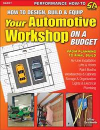 How to Design, Build & Equip Your Auto Workshop on a Budget