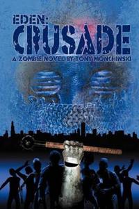 Crusade (Eden Book 2)