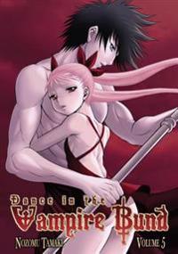 Dance in the Vampire Bund Vol 5