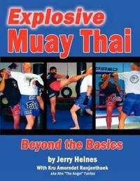 Explosive Muay Thai