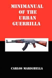 Minimanual of the Urban Guerrilla