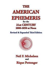 The American Ephemeris for the 21st Century, 2000-2050 at Noon