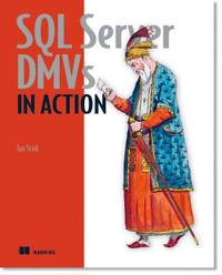 SQL Server DMVs in Action