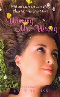 Winning Mr. Wrong