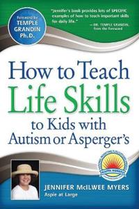 How to Teach Life Skills to Kids with Autism or Asperger's
