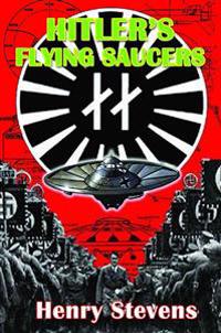 Hitler's Flying Saucers