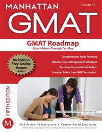 GMAT Roadmap: Expert Advice Through Test Day