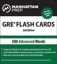 500 Advanced Words: GRE Vocabulary Flash Cards