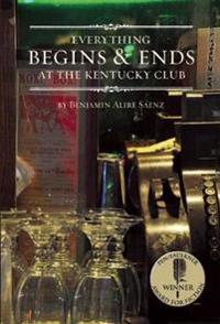 Everything Begins & Ends at the Kentucky Club