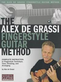 The Alex de Grassi Fingerstyle Guitar Method