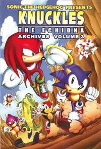 Sonic the Hedgehog Presents Knuckles the Echidna Archives, Volume 3